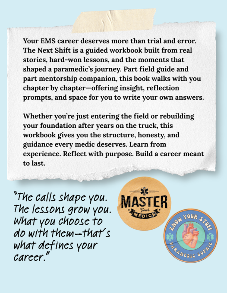The Next Shift : A mentorship workbook for EMTs and Paramedics