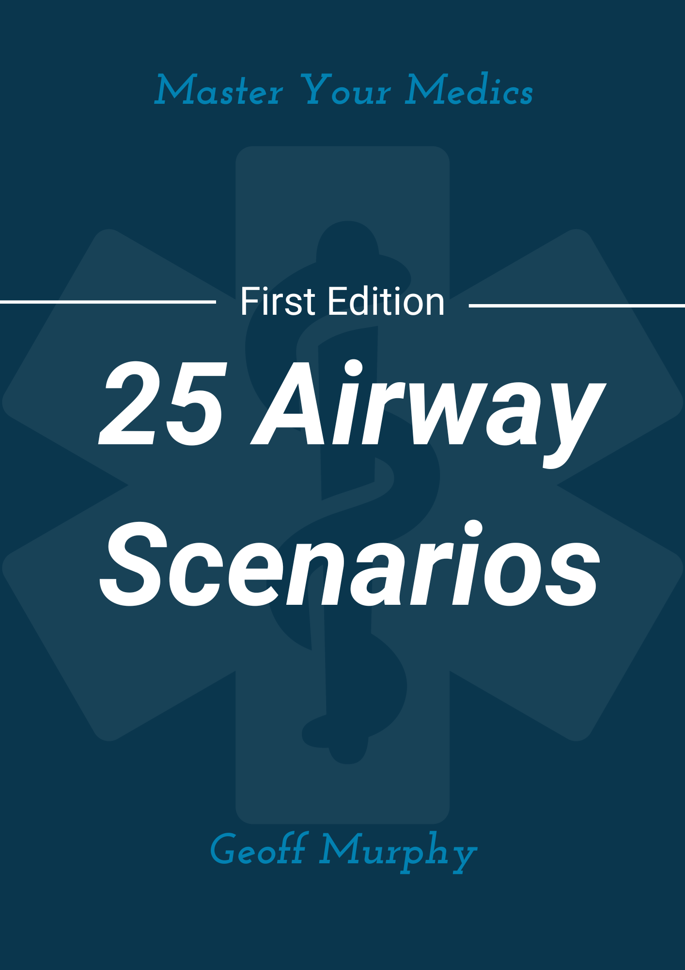 "25 Airway Scenarios: Mastering the Art of Airway Management" Physical Book