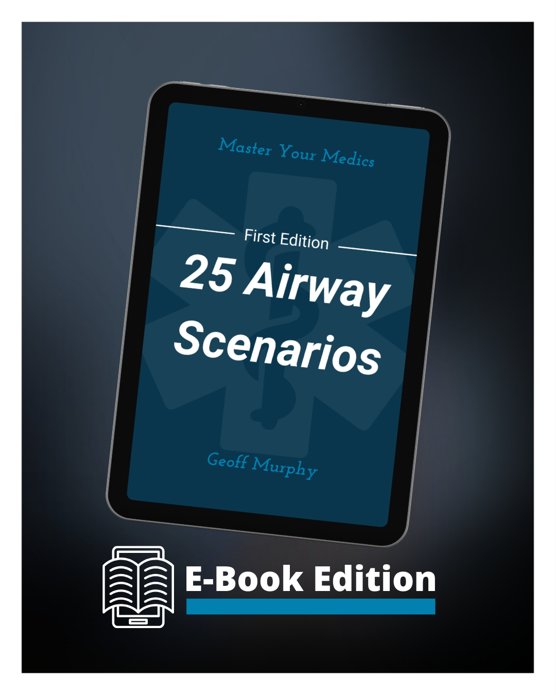 "25 Airway Scenarios: Mastering the Art of Airway Management" (E-Book)